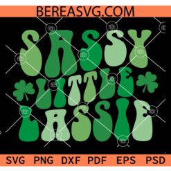 Sassy Little Lassie Svg Png, St Patrick's Day Girls Svg, Shamrock Svg