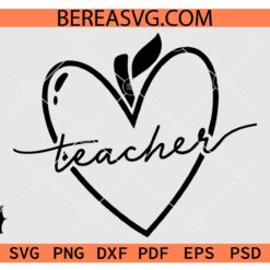 Teacher Heart Apple SVG, Heart Symbol Apple Teacher SVG, Love Symbol Apple Teacher SVG, Back to School Teacher Apple SVG, Love Apple Teacher SVG