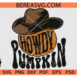 Howdy pumpkin Svg, Pumpkin with Cowboy hat SVG, Cowgirl Pumpkin SVG