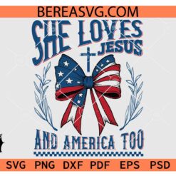 She Loves Jesus and America Too coquette bow svg png