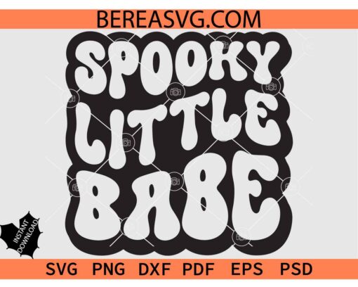 Retro Spooky little babe svg, Spooky little babe Retro Wavy Text svg