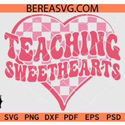 Teaching Sweethearts Heart SVG, Valentine Teacher SVG