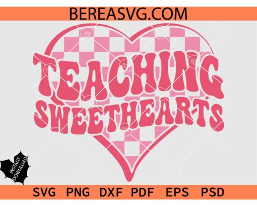Teaching Sweethearts Heart SVG, Valentine Teacher SVG